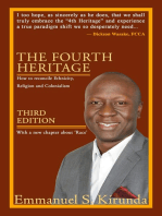 The Fourth Heritage: How to reconcile Ethnicity,  Religion and Colonialism