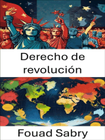 Derecho de revolución: Dinámicas de poder y levantamientos populares: redefiniendo la gobernanza en las sociedades modernas