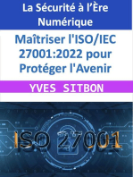 La Sécurité à l’Ère Numérique : Maîtriser l'ISO/IEC 27001:2022 pour Protéger l'Avenir