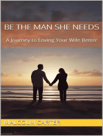 Be The Man She Needs