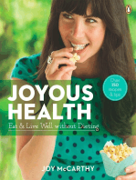 Joyous Health: Eat And Live Well Without Dieting