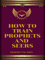 How to Train Prophets and Seers