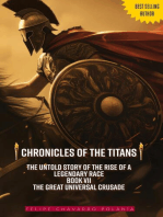 Chronicles of the Titans: The Untold Story of the Rise of a Legendary Race