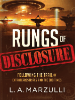 Rungs of Disclosure: Following the Trail of Extraterrestrials and the End Times