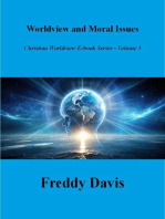 Worldview and Moral Issues: Christian Worldview E-book Series, #3