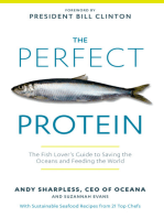 The Perfect Protein: The Fish Lover's Guide to Saving the Oceans and Feeding the World