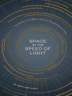 Space at the Speed of Light: The History of 14 Billion Years for People Short on Time