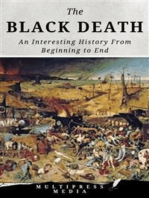 The Black Death: An Interesting History From Beginning to End