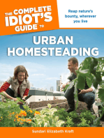 The Complete Idiot's Guide to Urban Homesteading: Reap Nature’s Bounty Wherever You Live