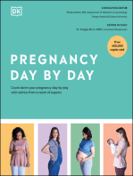 Pregnancy Day by Day: Count Down Your Pregnancy Day by Day with Advice from a Team of Experts