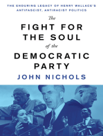 The Fight for the Soul of the Democratic Party: The Enduring Legacy of Henry Wallace's Anti-Fascist, Anti-Racist Politics