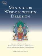 Mining for Wisdom within Delusion: Maitreya's Distinction between Phenomena and the Nature of Phenomena and Its Ind ian and Tibetan Commentaries