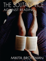 The Solitary Vice: Against Reading