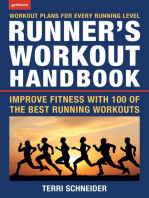 The Runner's Workout Handbook: Improve Fitness with 100 of the Best Running Workouts