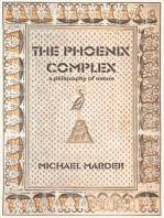 The Phoenix Complex: A Philosophy of Nature