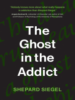 The Ghost in the Addict