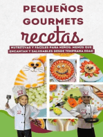 Pequeños Gourmets, Recetas Nutritivas y Fáciles para Niños: Menús que Encantan y Saludables desde Temprana Edad