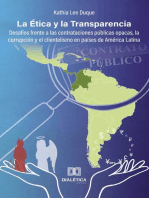 La Ética y la Transparencia: desafíos frente a las contrataciones públicas opacas, la corrupción y el clientelismo en países de América Latina