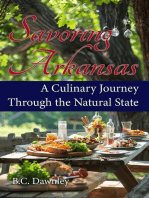 Savoring Arkansas: A Culinary Journey Through the Natural State: Savoring America: A Culinary Journey, #1