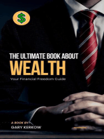 The Ultimate Book About Wealth: Your Financial Freedom Guide