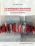 La pedagogía decolonial y los desafíos de la colonialidad del saber: Una propuesta epistémica