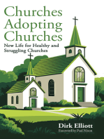 Churches Adopting Churches: New Life for Healthy and Struggling Churches