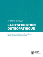 La dysfonction ostéopathique: Ses origines, ses facteurs d'installation et ses modes de compensation