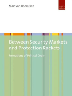 Between Security Markets and Protection Rackets: Formations of Political Order