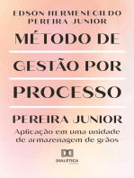 Método de Gestão por Processo Pereira Junior: aplicação em uma unidade de armazenagem de grãos