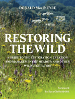 Restoring the Wild: Creation, Restoration and Management