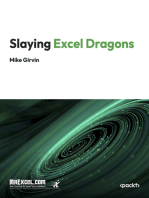 Slaying Excel Dragons: A Beginner's Guide to Conquering Excel's Frustrations and Making Excel Fun