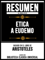 Resumen & Analisis - Etica A Eudemo - Basado En El Libro De Aristoteles