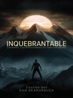 Inquebrantable: Convertir las dificultades en oportunidades