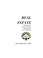 Real Estate: Things You Should Know (Questions and Answers)