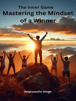 The Inner Game: Mastering the Mindset of a Winner