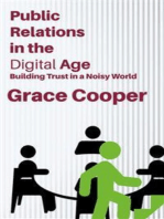 Public Relations in the Digital Age - Building Trust in a Noisy World