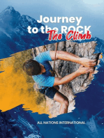 Journey to the Rock: The Climb