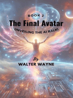 The Final Avatar: Unveiling the AI Kalki Book 2: The Final Avatar, #2