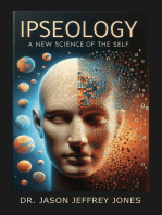 Ipseology: A new science of the self