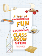 A Year of Engineering Fun for Beginning Classroom STEM