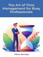 The Art of Time Management for Busy Professionals