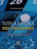 Tutela Jurídica dos Torcedores: os impactos das Leis 14.597/23 e 14.790/23 (Leis Geral do Esporte e das Apostas)