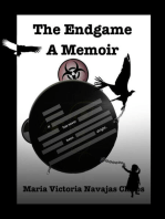 The Endgame A Memoir