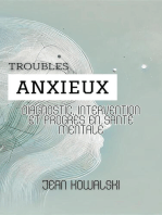 Troubles Anxieux: Diagnostic, Intervention Et Progrès En Santé Mentale: Troubles Mentaux : Une Série sur les Troubles Psychologiques