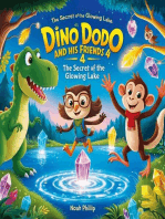 "Dino Dodo and His Friends 4 - The Secret of the Glowing Lake"