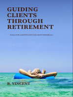 Guiding Clients Through Retirement: Tools for a Smooth Exit and Group Referrals