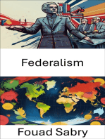 Federalism: Theory Practice and Global Impact of Decentralized Governance