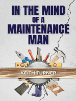 In The Mind Of A Maintenance Man