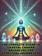 The Complete Guide to Crystal Chakra Balancing for Spiritual Journeyers