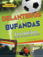 Delanteros y bufandas: Entre bastidores del día del partido de fútbol